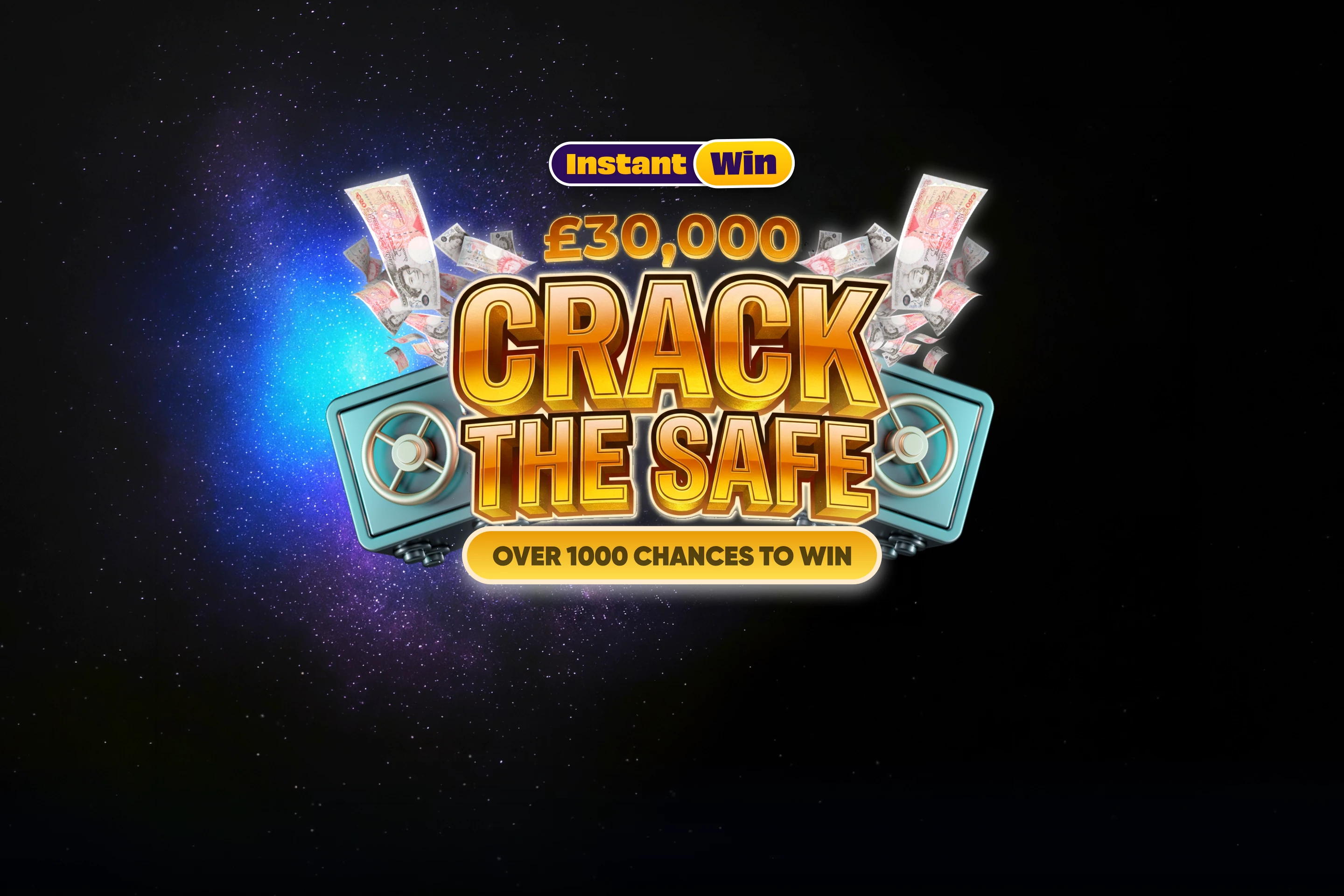 £30,000 Crack the Safe Instant Win