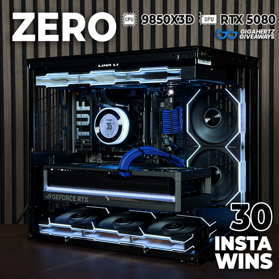 Zero | 9850X3D RTX 5080 PC + 30 InstaWins