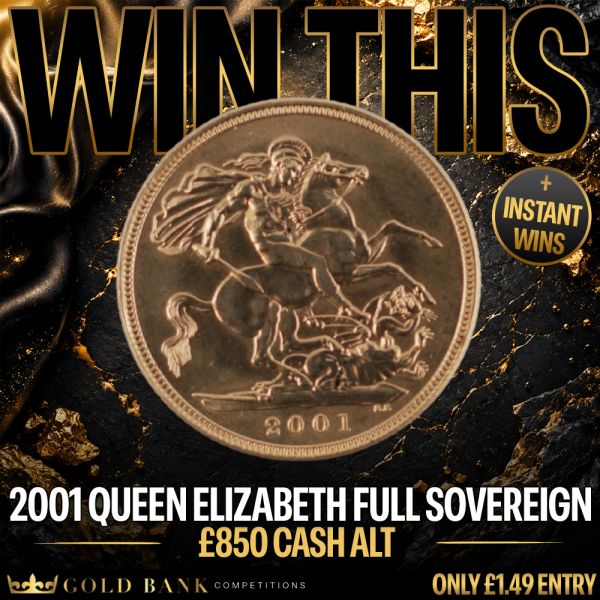 WIN A 2001 QUEEN ELIZABETH FULL SOVEREIGN + INSTANT WINS