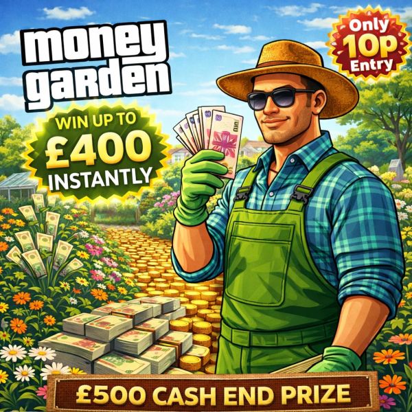 🌳 Money Garden – 1,700+ Instant Wins & £500 Cash End Prize! 💰