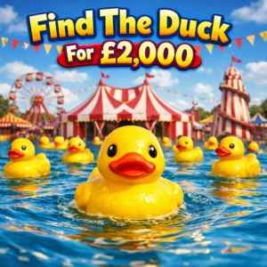 Find The Duck – Each Duck Is Worth £2,000