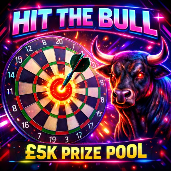 HIT THE BULL – £5,000 PRIZE POOL