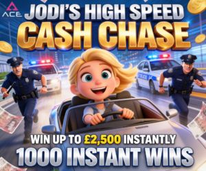 🚓👩🏼 JODI’S HIGH SPEED CASH CHASE – WIN £2,500 INSTANTLY 👩🏼🚓