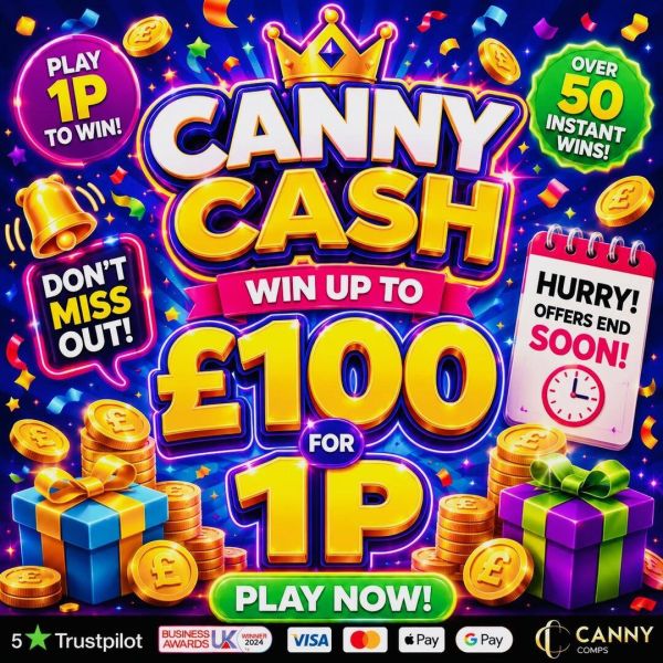 CANNY CASH £100 for 1p