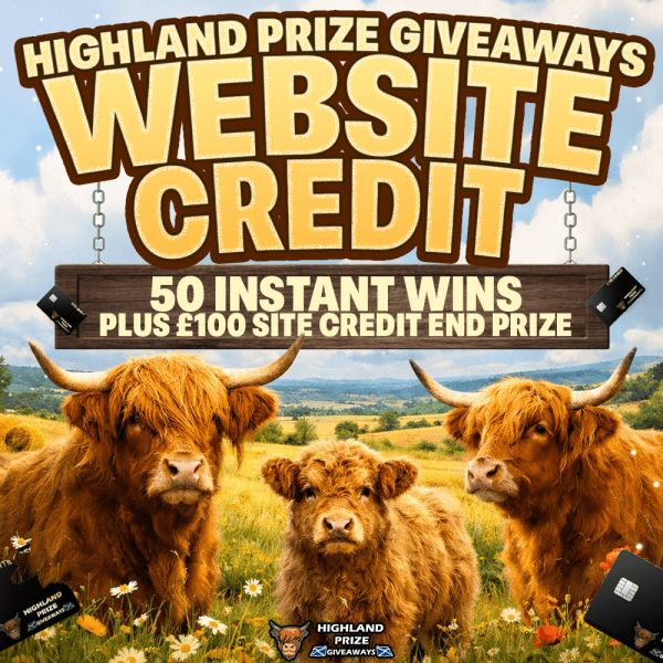 HIGHLAND PRIZE GIVEAWAYS WEBSITE CREDIT