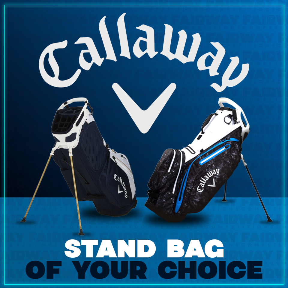 WIN a Callaway Stand Bag of choice!