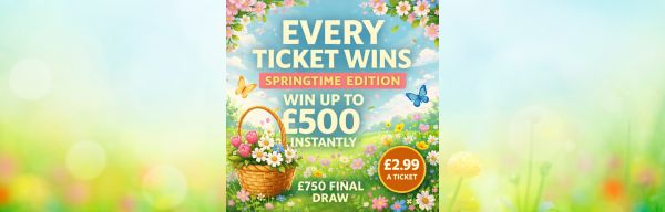 Every Ticket Wins: Springtime Edition