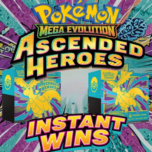 POKEMON MEGA EVOLUTION : ASCENDED HEROES INSTANT WINS!
