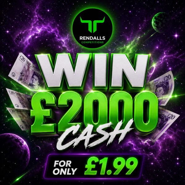 WIN £2000 CASH FOR JUST £1.99! 