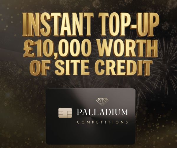 INSTANT TOP-UP! (£10,000 Worth of site credit!)