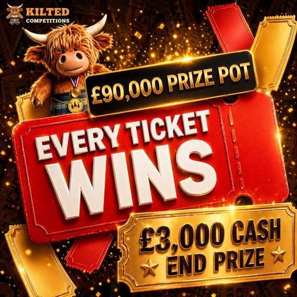 Kilted for the Win – £90,000 Prize Pot – EVERY TICKET WINS
