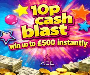 🤩🤑10P CASH BLAST – WIN UPTO £500 INSTANTLY £500 END PRIZE🤩🤑