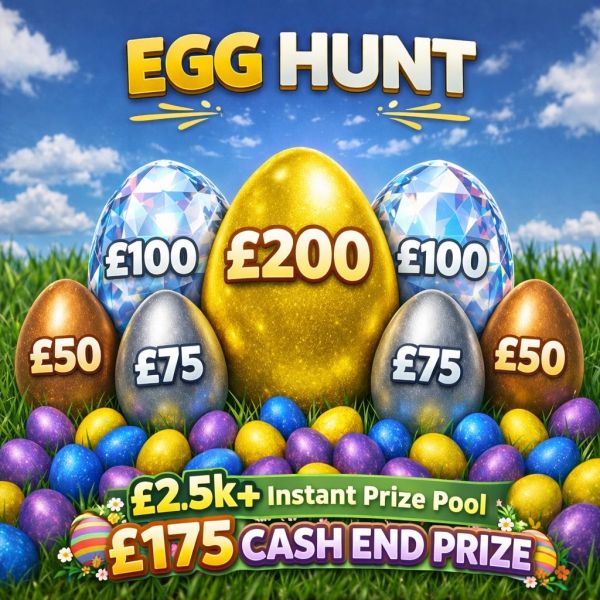 Egg Hunt! £175 END PRIZE + £2.5K INSTANTS POOL