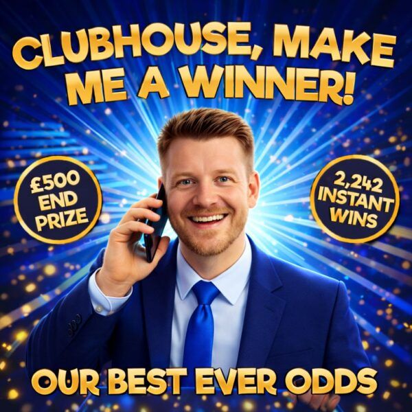 20p Clubhouse Make Me A Winner (£500 End Prize)