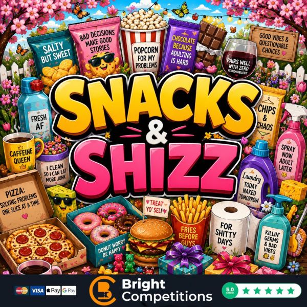 Snacks & Shizz! 25 Instant Wins & £50 Supermarket Voucher Main Prize