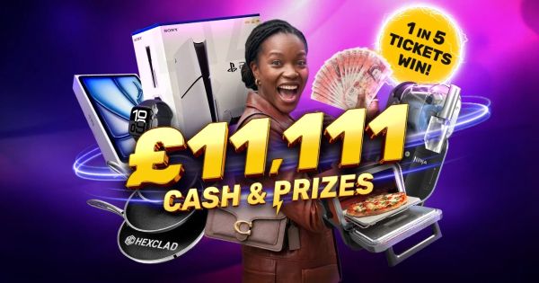 £11,111 Tax Free Cash & Prizes