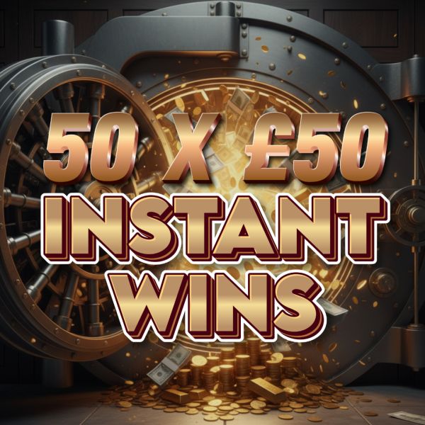 50 x £50 Instant Wins for just 50p!