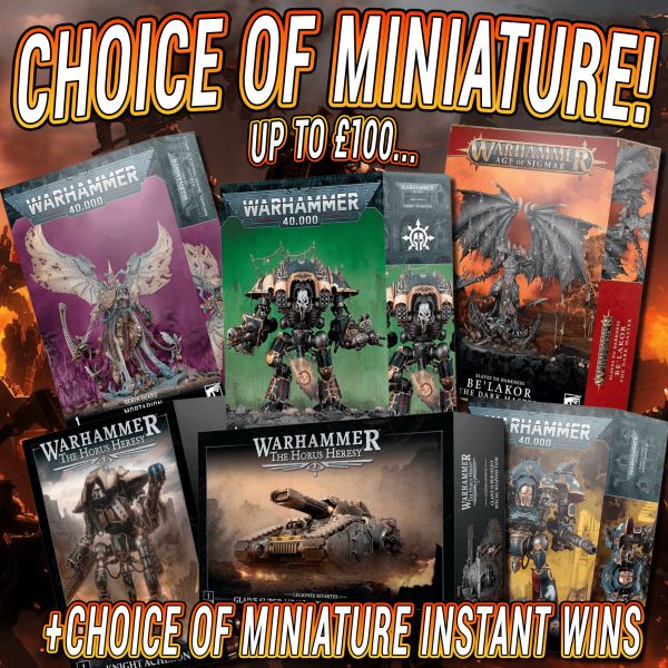WH40K CHOICE OF £100 MINIATURE + INST WINS!