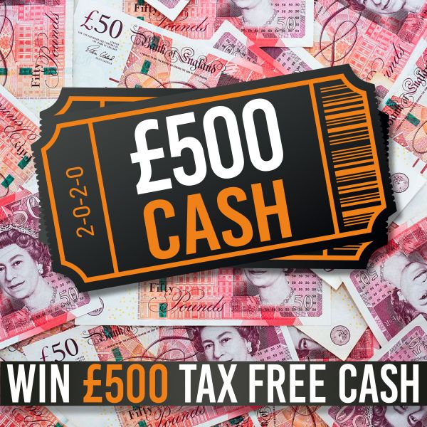£500 TAX FREE CASH