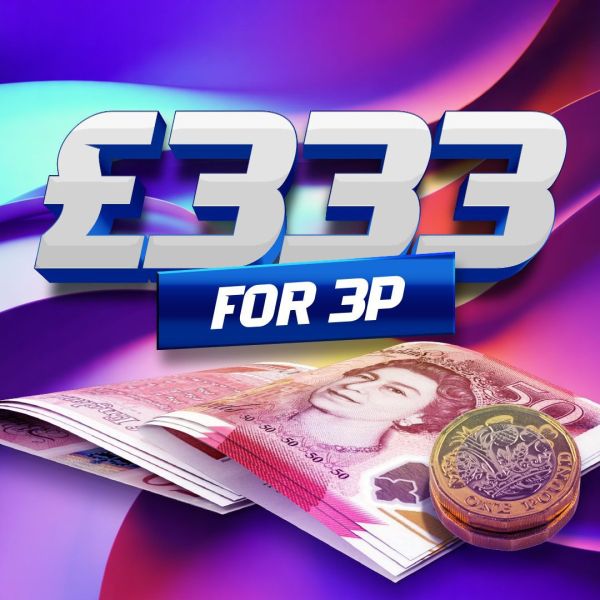 WIN £333 CASH FOR 3P,  🟢 OUTSTANDING VALUE 1.3x