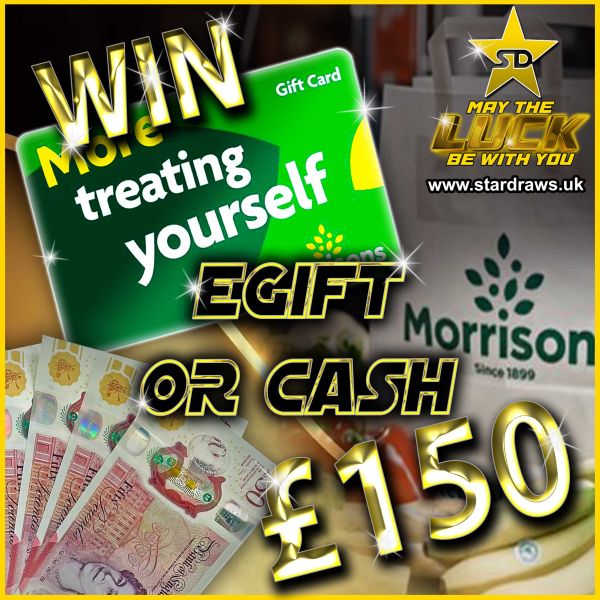 WK15 – Win Yourself A £150 Morrisons e-Gift or CASH! (Odds:1:100)