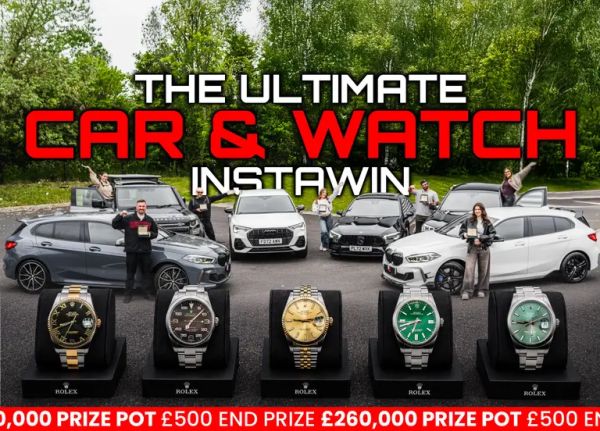The Ultimate Car & Watch InstaWin - £260,000 Prize Pot