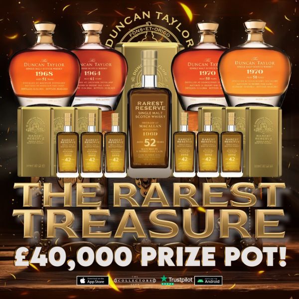 WIN DUNCAN TAYLOR’S RAREST TREASURE! £40,000 RARE WHISKY PRIZE POT!