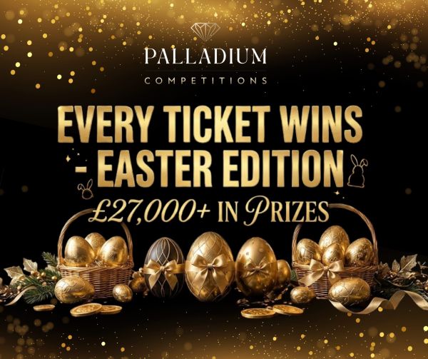 Every Ticket Wins! – Easter Edition! (£27,000+ in Prizes!)