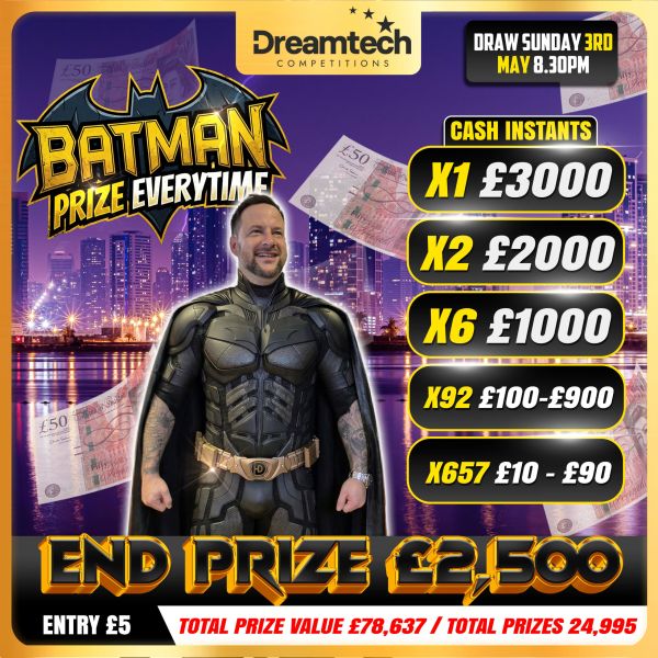 Batman PRIZE EVERYTIME l £78,637 in Prizes + £2,500 End Prize!