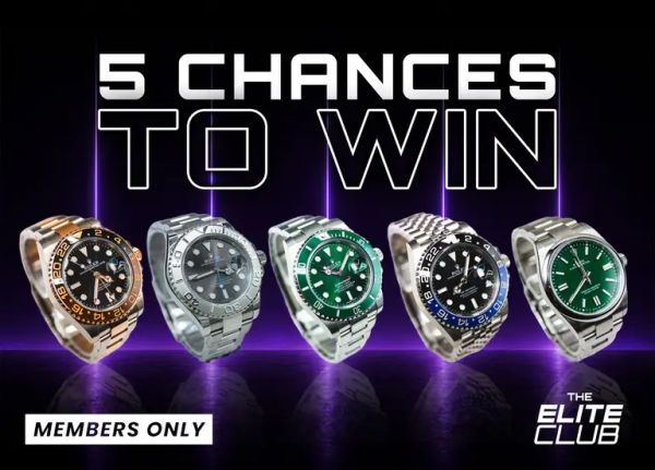 5x Chances To Win A Rolex - Elite Club Members May Draw