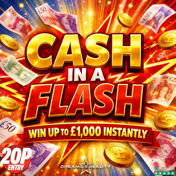 Cash in a Flash | OVER 230 CASH PRIZES!