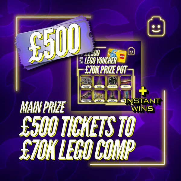 £500 Tickets To The £70k Mega LEGO Comp + Instant Wins #14