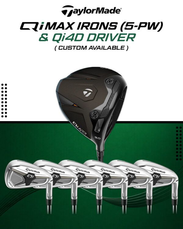 TaylorMade Qi Max Irons & Qi4D Driver (Custom Available)