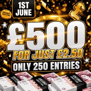 £500 for £2.50 – max 250 entries