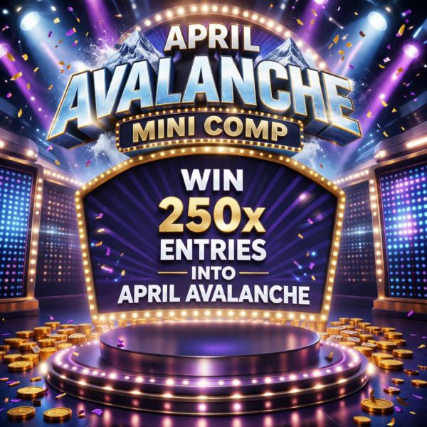 Mini Comp #1: 250x April Avalanche Entries