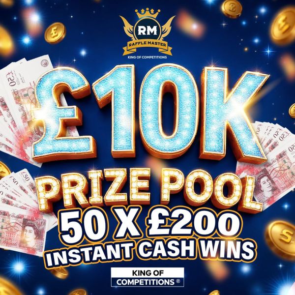 10k Prize Pool 50 X £200 Instant Cash Tax Free Wins Only 99p Per Entry
