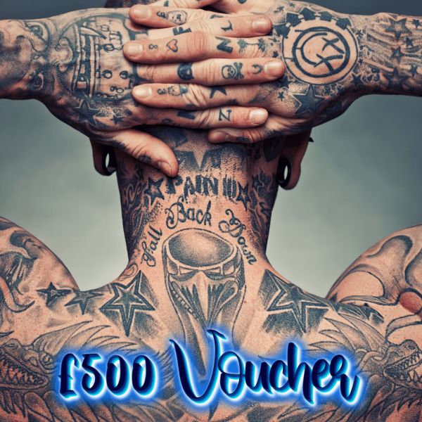 £500 Tattoo Voucher    Winners choice of Studio & Artist