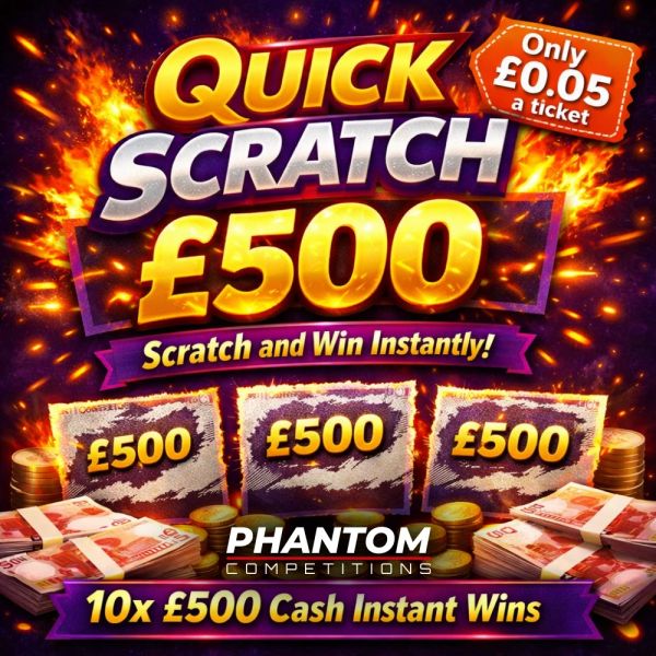 QUICK SCRATCH £500 – 10x £500 Cash Instant Wins + £500 End Prize