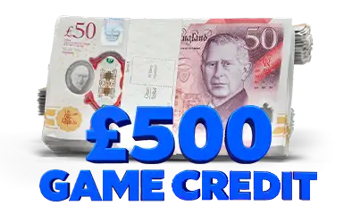£500 Game Credit