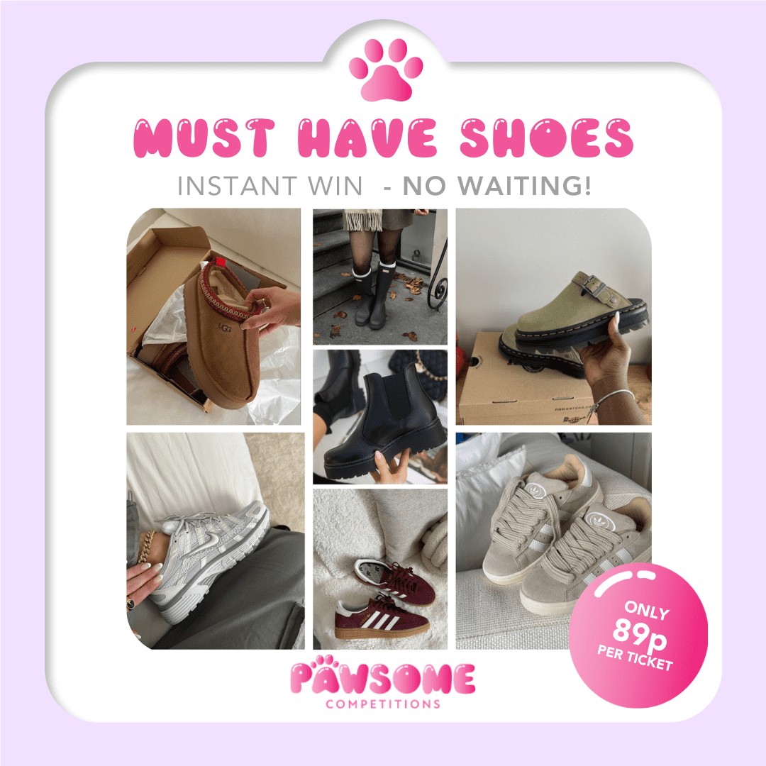 INSTANT WIN – Must Have Shoes 👟