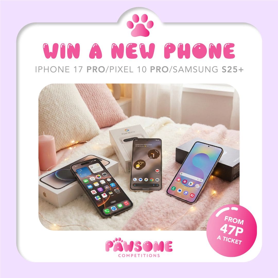 WIN A BRAND NEW iPhone 17 Pro/Pixel 10 Pro/Samsung S25+