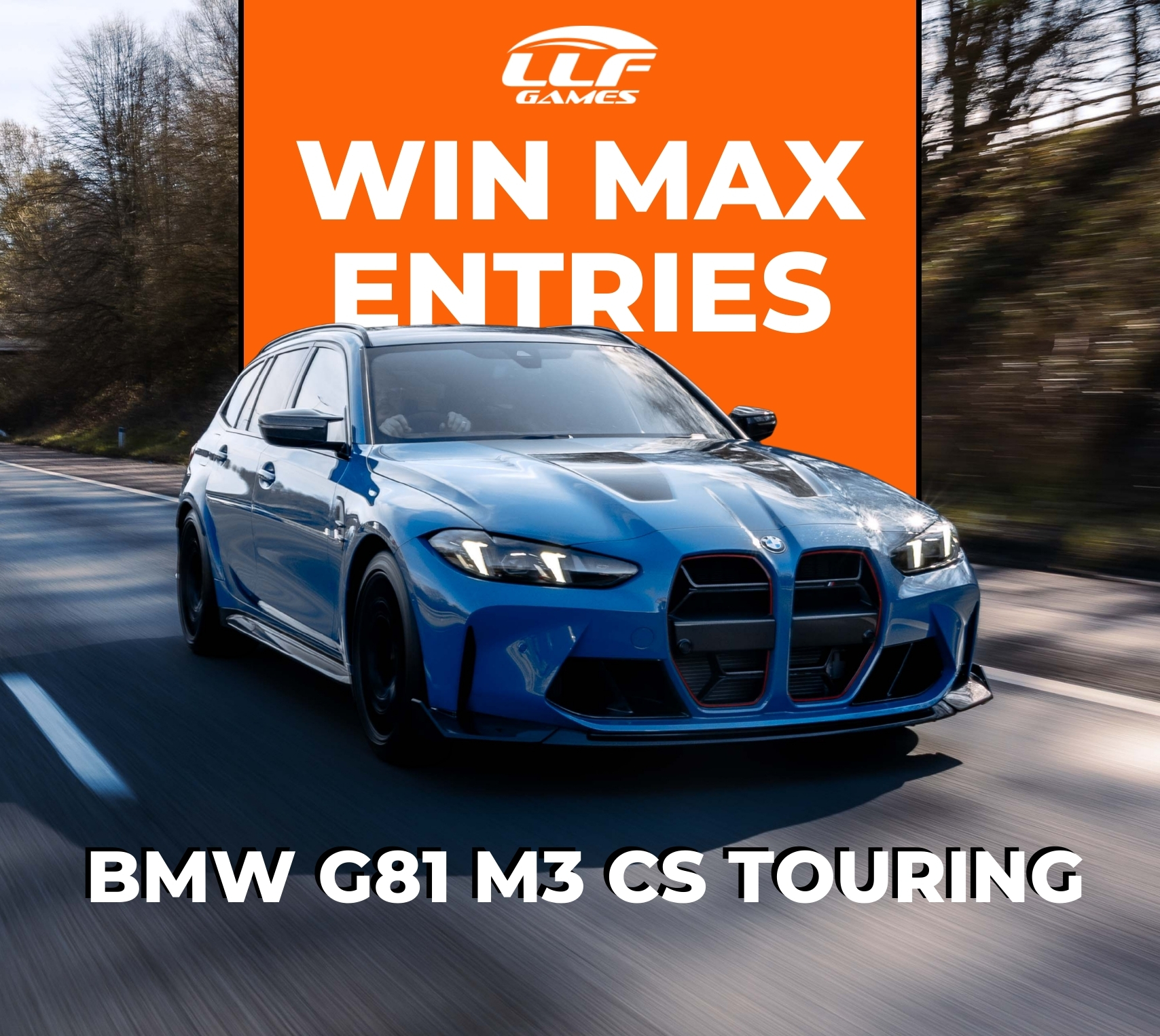 Win MAX Entries into BMW G81 M3 CS Touring or £100,000 Draw
