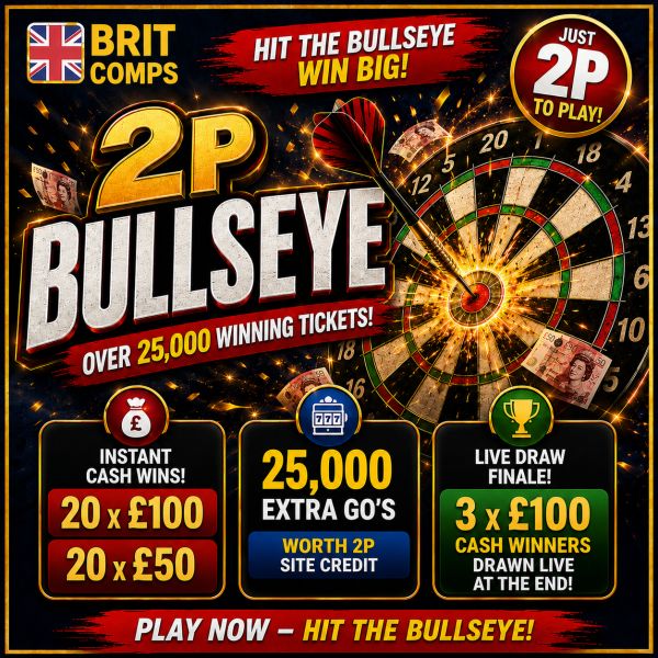 🎯 2P BULLSEYE | £3,500 INSTANT WINS + 3 x £100 LIVE DRAW WINNERS
