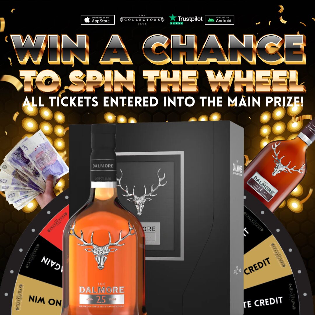 WIN THIS DALMORE 25 YEAR OLD! PLUS 10 BONUS WIN SPINS!