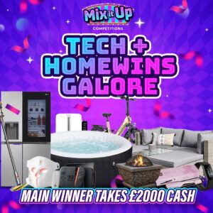 TECH+HOMEWINS GALORE £2000 END PRIZE