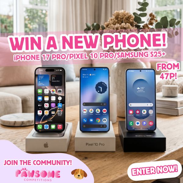 WIN A BRAND NEW iPhone 17 Pro/Pixel 10 Pro/Samsung S25+
