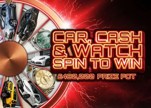 The Car, Cash & Watch Wheel - £480,000 Prize Pot
