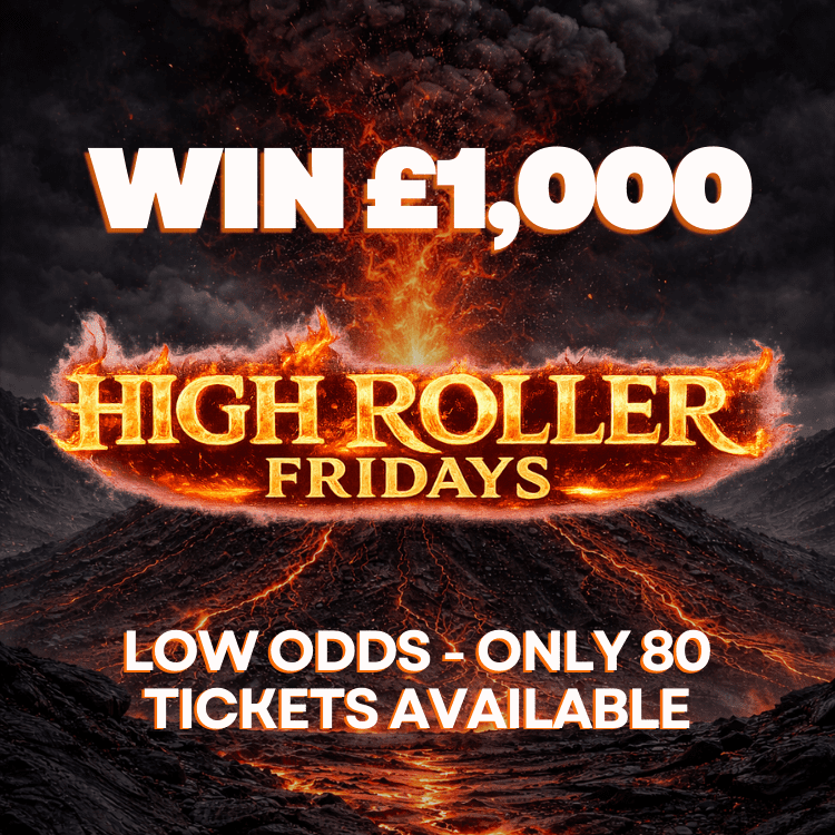 £1000 CASH HIGH ROLLER FRIDAY