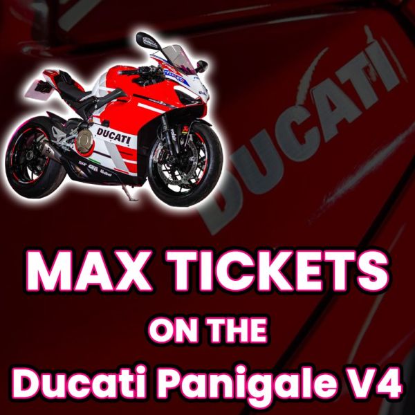 Win Max Tickets on The Ducati Panigale V4