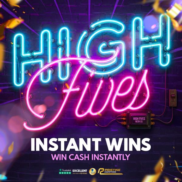 High Five Instant Wins – Over 750 Prizes – Only 5p Per Ticket